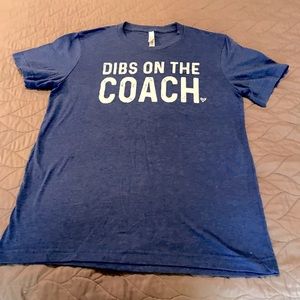 Women’s “Dibs on the Coach” blue shirt - size med